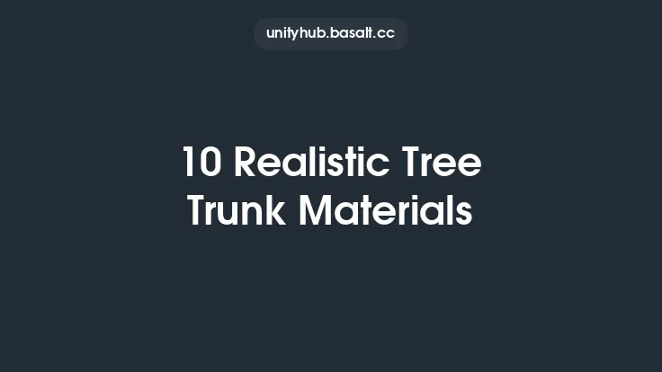 10 Realistic Tree Trunk Materials Thumbnail