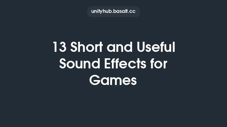 13 Short and Useful Sound Effects for Games Thumbnail