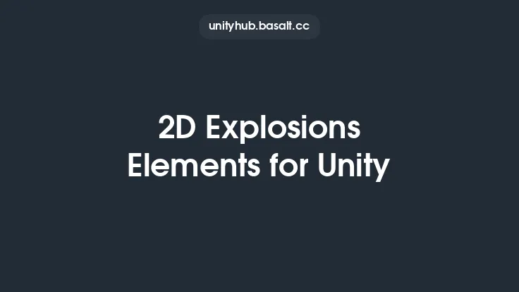 2D Explosions Elements for Unity Thumbnail