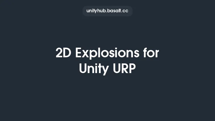 2D Explosions for Unity URP Thumbnail