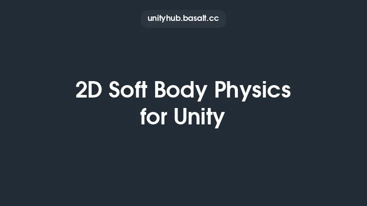 2D Soft Body Physics for Unity Thumbnail