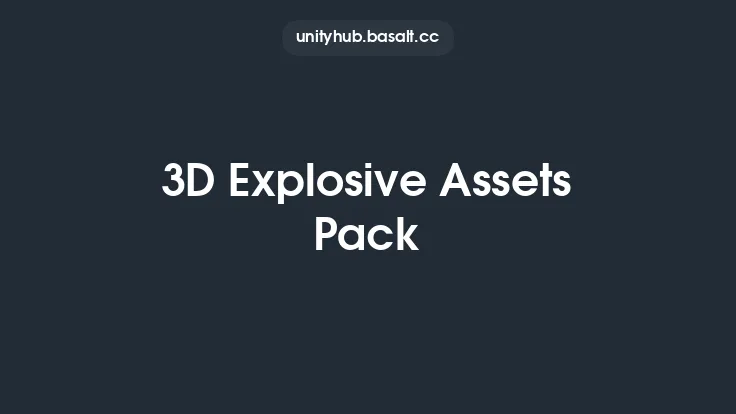 3D Explosive Assets Pack Thumbnail