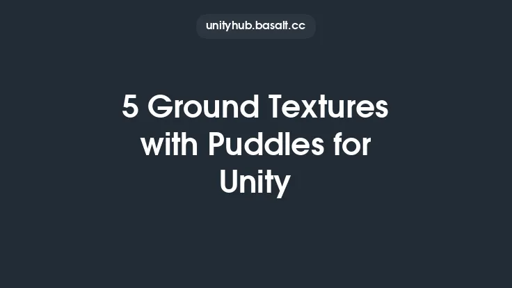 5 Ground Textures with Puddles for Unity Thumbnail