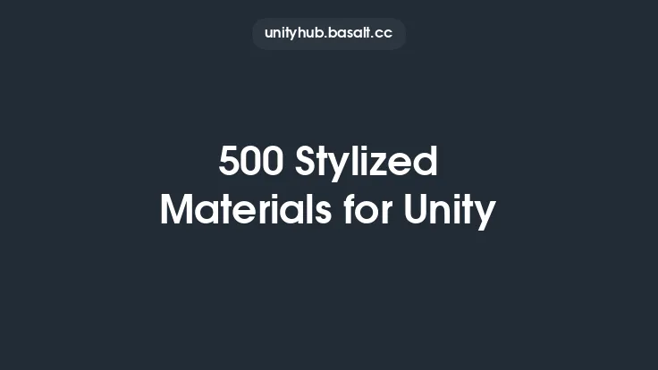 500 Stylized Materials for Unity Thumbnail