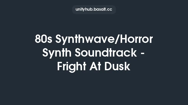 80s Synthwave/Horror Synth Soundtrack - Fright At Dusk Thumbnail