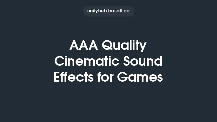 AAA Quality Cinematic Sound Effects for Games Thumbnail