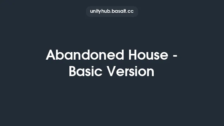 Abandoned House - Basic Version Thumbnail