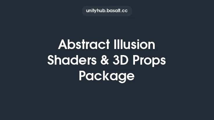 Abstract Illusion Shaders & 3D Props Package Thumbnail