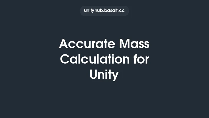 Accurate Mass Calculation for Unity Thumbnail