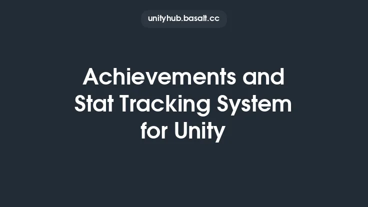 Achievements and Stat Tracking System for Unity Thumbnail