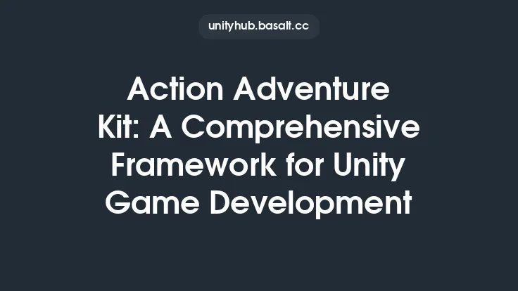 Action Adventure Kit: A Comprehensive Framework for Unity Game Development Thumbnail