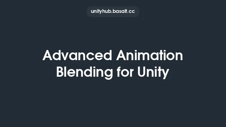 Advanced Animation Blending for Unity Thumbnail
