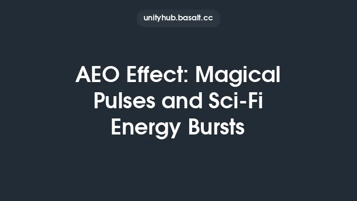 AEO Effect: Magical Pulses and Sci-Fi Energy Bursts Thumbnail