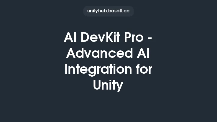 AI DevKit Pro - Advanced AI Integration for Unity Thumbnail