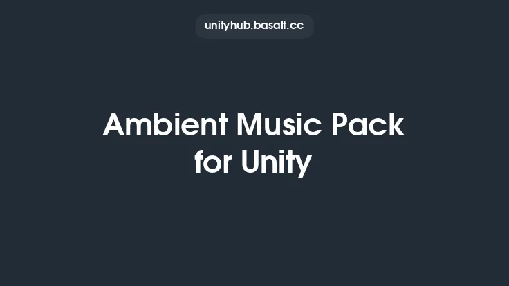 Ambient Music Pack for Unity Thumbnail