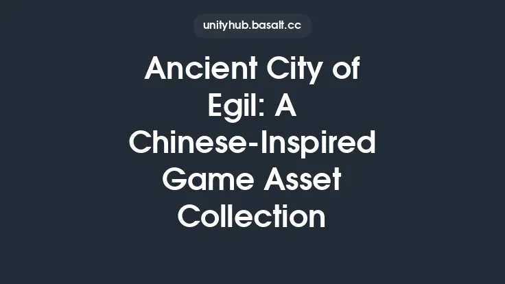 Ancient City of Egil: A Chinese-Inspired Game Asset Collection Thumbnail
