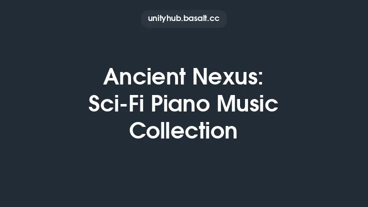 Ancient Nexus: Sci-Fi Piano Music Collection Thumbnail