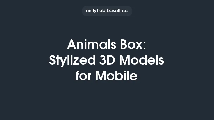 Animals Box: Stylized 3D Models for Mobile Thumbnail