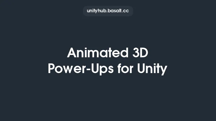 Animated 3D Power-Ups for Unity Thumbnail