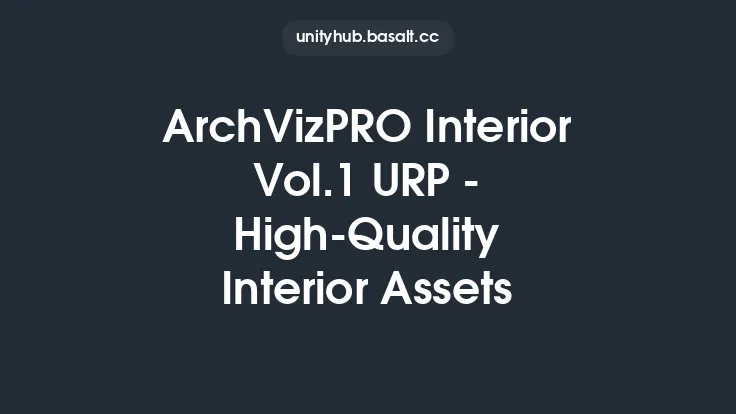 ArchVizPRO Interior Vol.1 URP - High-Quality Interior Assets Thumbnail