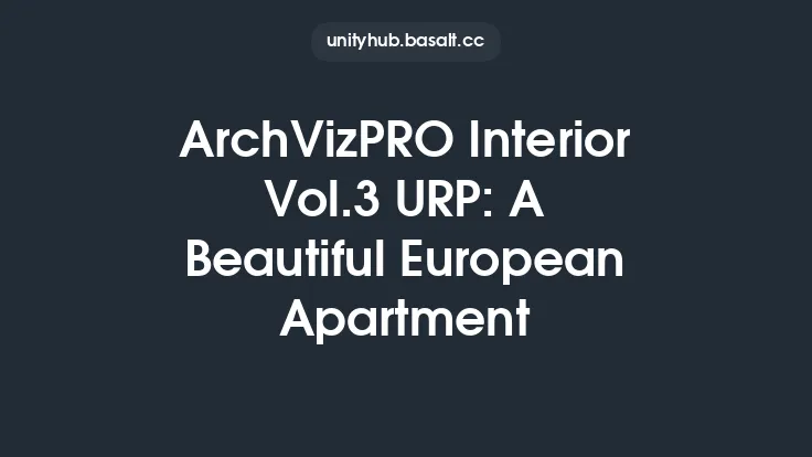 ArchVizPRO Interior Vol.3 URP: A Beautiful European Apartment Thumbnail