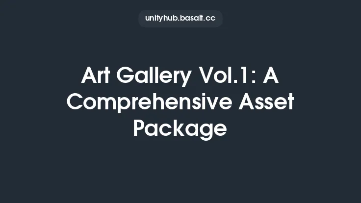 Art Gallery Vol.1: A Comprehensive Asset Package Thumbnail