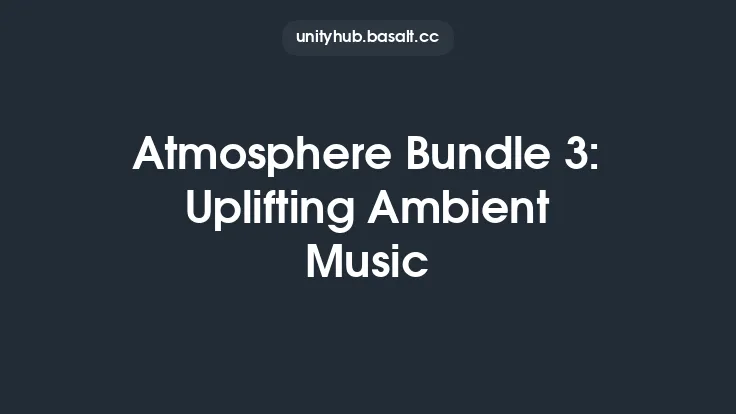 Atmosphere Bundle 3: Uplifting Ambient Music Thumbnail