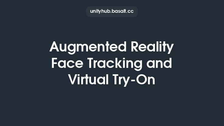 Augmented Reality Face Tracking and Virtual Try-On Thumbnail
