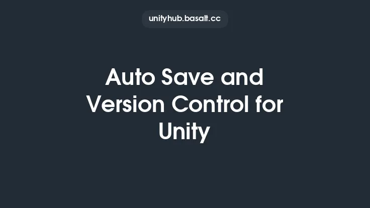 Auto Save and Version Control for Unity Thumbnail