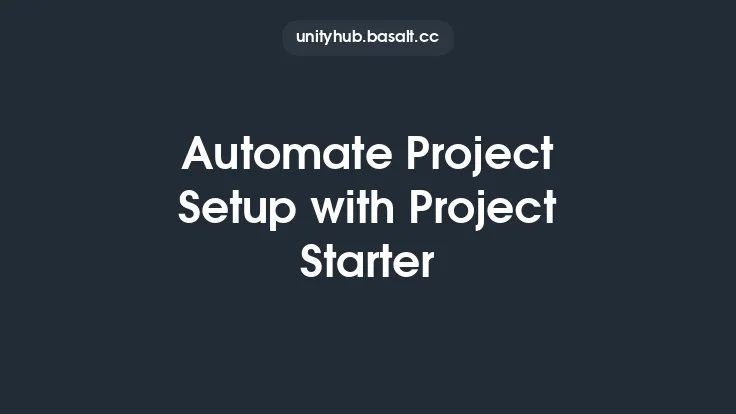 Automate Project Setup with Project Starter Thumbnail