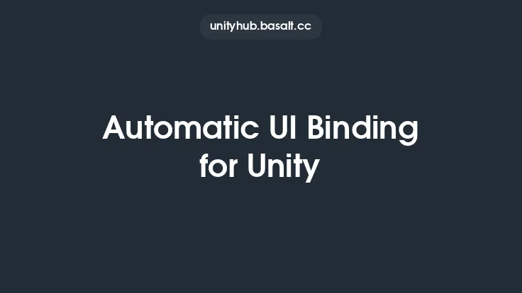 Automatic UI Binding for Unity Thumbnail