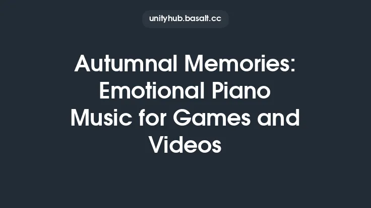 Autumnal Memories: Emotional Piano Music for Games and Videos Thumbnail