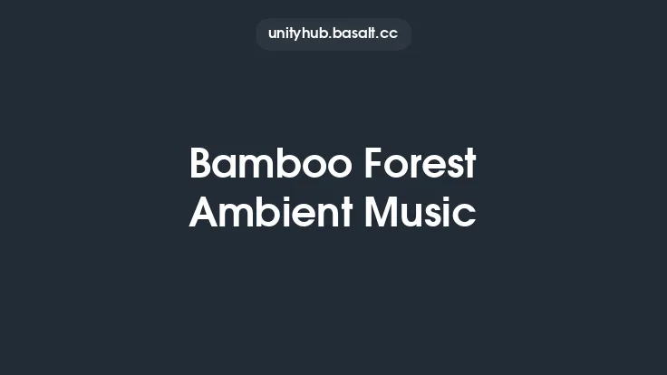Bamboo Forest Ambient Music Thumbnail