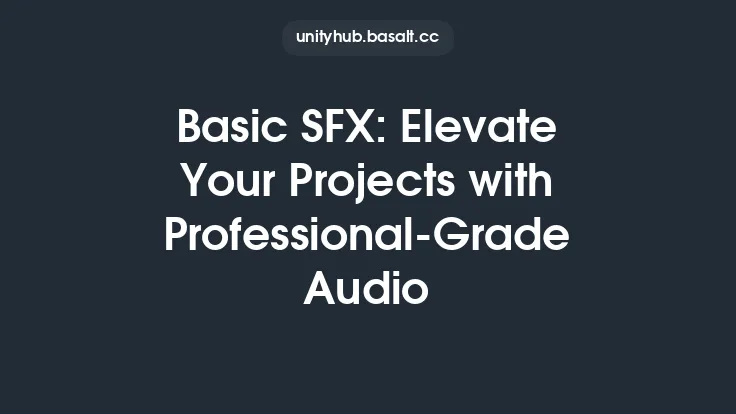 Basic SFX: Elevate Your Projects with Professional-Grade Audio Thumbnail