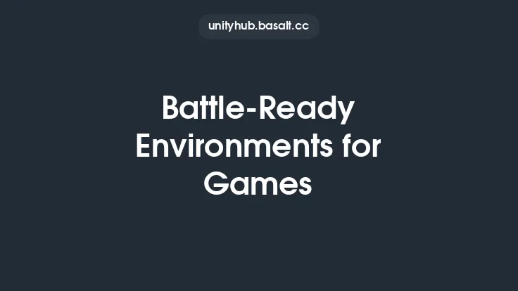 Battle-Ready Environments for Games Thumbnail