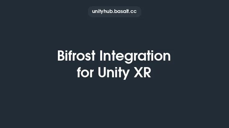 Bifrost Integration for Unity XR Thumbnail