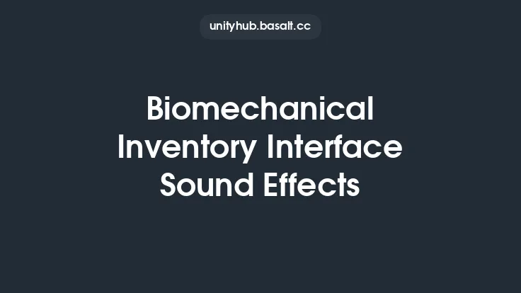 Biomechanical Inventory Interface Sound Effects Thumbnail