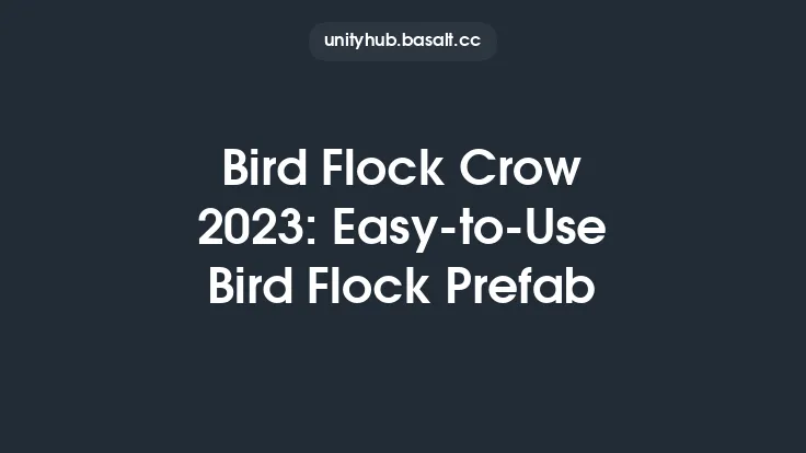 Bird Flock Crow 2023: Easy-to-Use Bird Flock Prefab Thumbnail