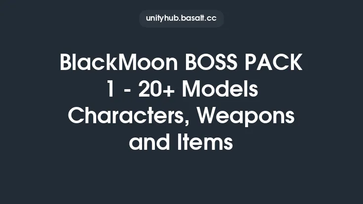 BlackMoon BOSS PACK 1 - 20+ Models Characters, Weapons and Items Thumbnail