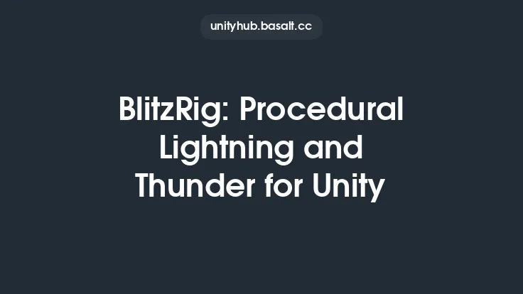 BlitzRig: Procedural Lightning and Thunder for Unity Thumbnail