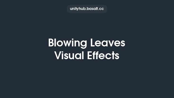 Blowing Leaves Visual Effects Thumbnail