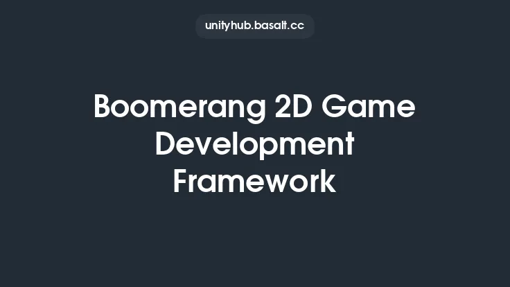 Boomerang 2D Game Development Framework Thumbnail