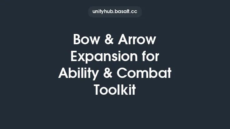 Bow & Arrow Expansion for Ability & Combat Toolkit Thumbnail