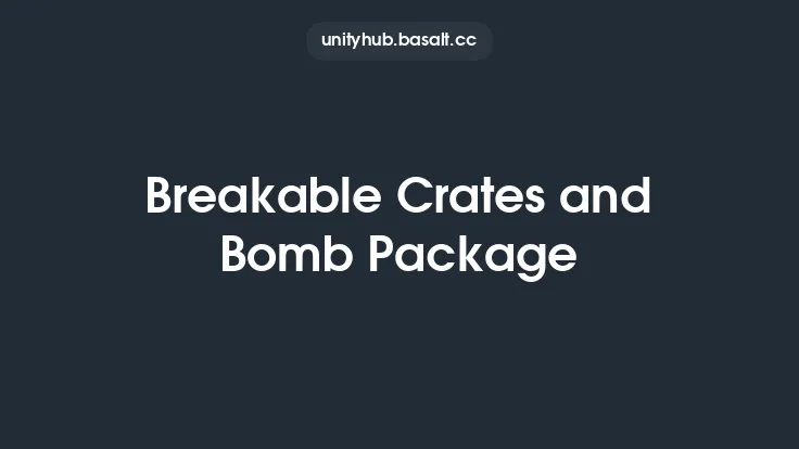 Breakable Crates and Bomb Package Thumbnail