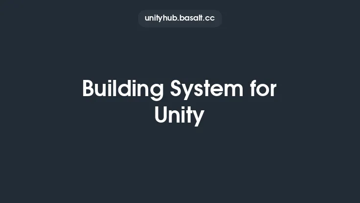 Building System for Unity Thumbnail