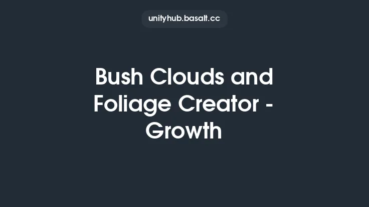 Bush Clouds and Foliage Creator - Growth Thumbnail