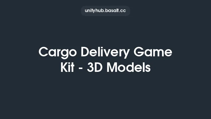 Cargo Delivery Game Kit - 3D Models Thumbnail