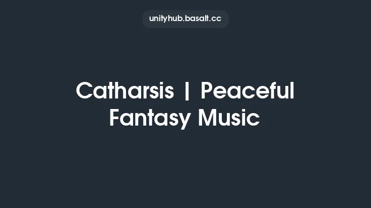 Catharsis | Peaceful Fantasy Music Thumbnail