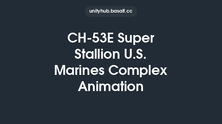 CH-53E Super Stallion U.S. Marines Complex Animation Thumbnail