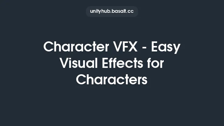 Character VFX - Easy Visual Effects for Characters Thumbnail